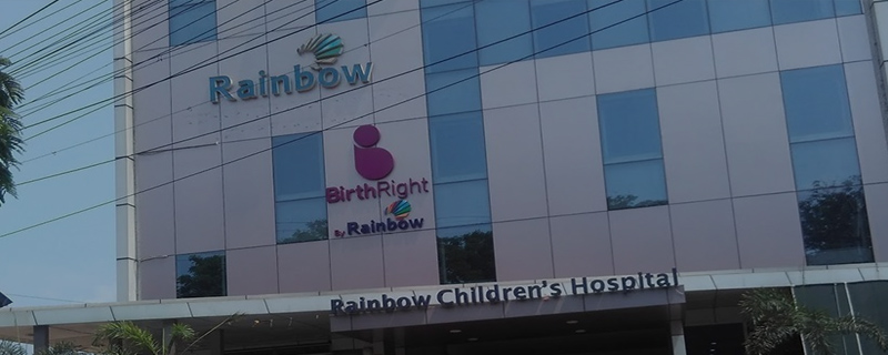 Rainbow Children's Clinic & Rainbow BirthRight Clinic- Madhapur 